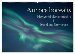 Aurora borealis – Magische Polarlichtnächte in Island und Norwegen (Wandkalender 2024 DIN A2 quer), CALVENDO Monatskalender von Grühn-Stauber,  Kirstin