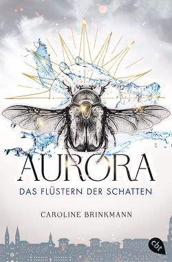 Aurora – Das Flüstern der Schatten von Brinkmann,  Caroline