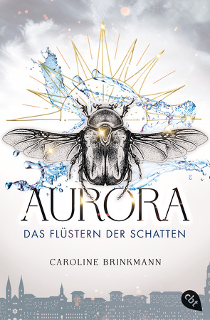 Aurora – Das Flüstern der Schatten von Brinkmann,  Caroline