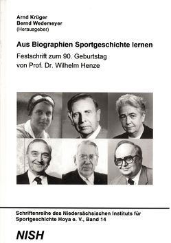 Aus Biographien Sportgeschichte lernen von Krüger,  Arnd, Wedemeyer,  Bernd