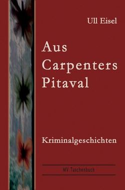 Aus Carpenters Pitaval von Eisel,  Ull