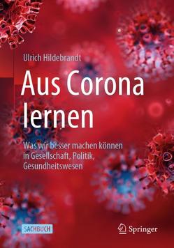 Aus Corona lernen von Hildebrandt,  Ulrich