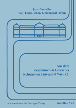 Aus dem akademischen Leben der Technischen Universität Wien (2) von Bancher,  Engelbert
