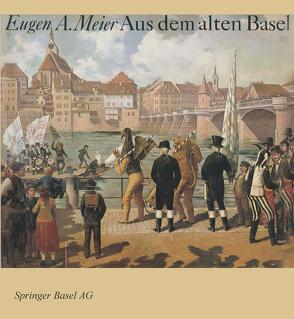 Aus dem alten Basel von Meier