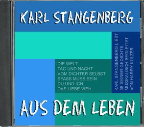Aus dem Leben von Stangenberg,  Karl