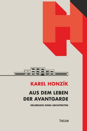Aus dem Leben der Avantgarde von Honzík,  Karel, Hultsch,  Anne