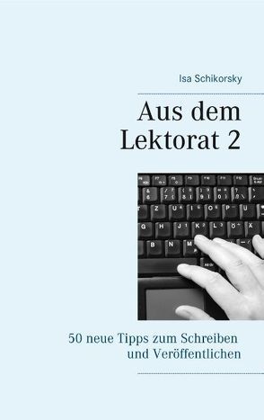 Aus dem Lektorat 2 von Schikorsky,  Isa