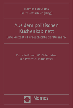 Aus dem politischen Küchenkabinett von Gottschlich,  Pierre, Lutz-Auras,  Ludmila