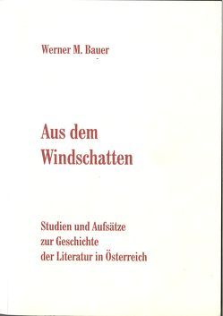Aus dem Windschatten von Bauer,  Werner M