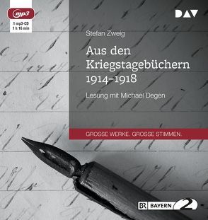 Aus den Kriegstagebüchern 1914-1918 von Degen,  Michael, Zweig,  Stefan