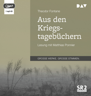 Aus den Kriegstagebüchern von Fontane,  Theodor, Ponnier,  Matthias