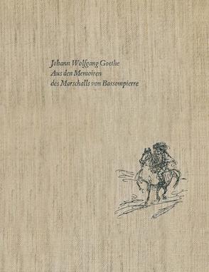 Aus den Memoiren des Marschalls von Bassompierre von Goethe