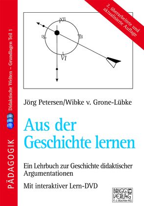 Aus der Geschichte lernen von Petersen,  Jörg, v. Grone-Lübke,  Wibke
