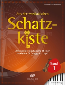 Aus der musikalischen Schatzkiste 1 – Klavierbegleitung zu Violine von Holzer-Rhomberg,  Andrea