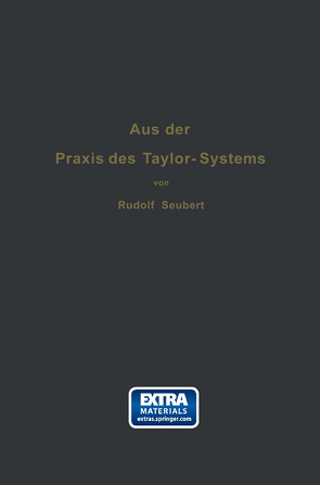 Aus der Praxis des Taylor-Systems von Seubert,  Rudolf