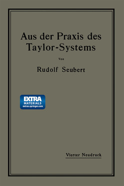 Aus der Praxis des Taylor-Systems von Seubert,  Rudolf