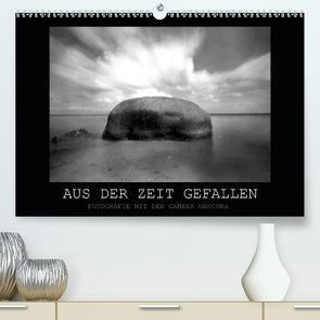 Aus der Zeit gefallen – Fotografie mit der Camera Obscura (Premium, hochwertiger DIN A2 Wandkalender 2021, Kunstdruck in Hochglanz) von Haupthoff,  Manfred