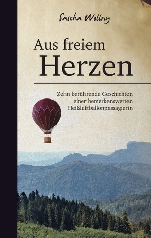 Aus freiem Herzen von Wollny,  Sascha