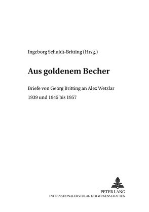 «Aus goldenem Becher» von Schuldt-Britting,  Ingeborg