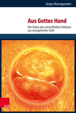 Aus Gottes Hand von Boomgaarden,  Jürgen