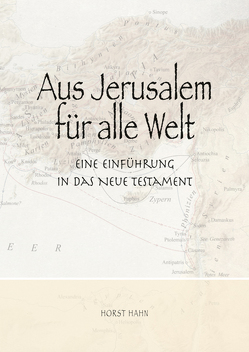 Aus Jerusalem für alle Welt von Hahn,  Horst