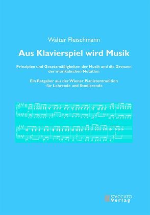 Aus Klavierspiel wird Musik von Fleischmann,  Walter