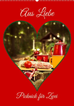 Aus Liebe: Picknick für Zwei (Wandkalender 2023 DIN A2 hoch) von Ola Feix,  Eva