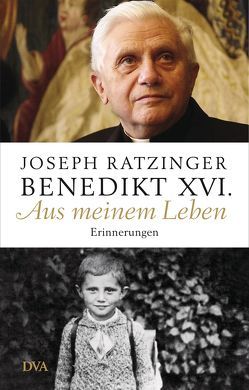 Aus meinem Leben von Ratzinger,  Joseph
