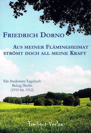 Aus meiner Flämingheimat strömt doch all meine Kraft von Dorno,  Friedrich