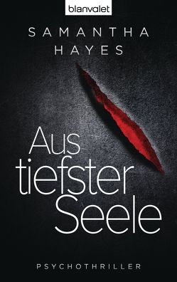 Aus tiefster Seele von Hayes,  Samantha, Schilasky,  Sabine