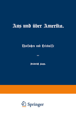 Aus und über Amerika von Kapp,  Friedrich