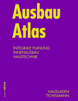Ausbau Atlas von Hausladen,  Gerhard, Tichelmann,  Karsten