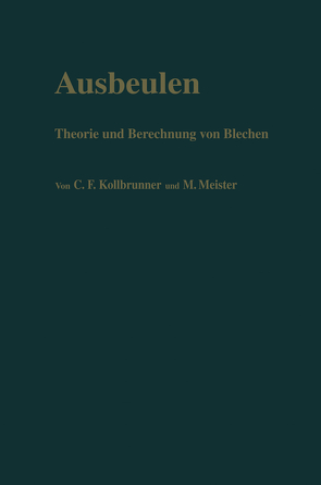 Ausbeulen von Kollbrunner,  Curt F., Meister,  Martin