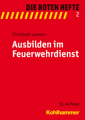Ausbilden im Feuerwehrdienst von Lamers,  Christoph