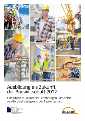 Ausbildung als Zukunft der Bauwirtschaft 2022