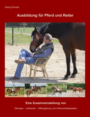 Ausbildung für Pferd und Reiter von Domian,  Georg