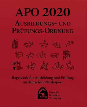 Ausbildungs-Prüfungs-Ordnung 2020 (APO) von Deutsche Reiterliche Vereinigung e.V. (FN)