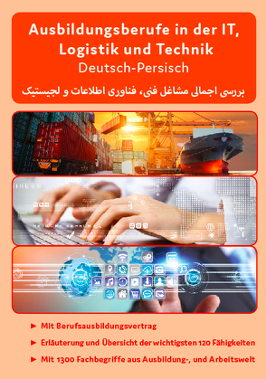 Interkultura Überblick der technischen, IT und Logistik Ausbildungsberufe Deutsch-Persisch von Noor,  Nazrabi