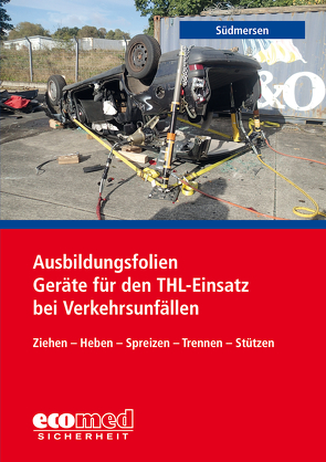 Ausbildungsf. Geräte f.d.THL-Einsatz b.Verkehrsunfällen von Südmersen,  Jan