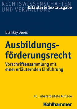 Ausbildungsförderungsrecht von Blanke,  Ernst-August, Deres,  Roland, Henschel,  Andrea