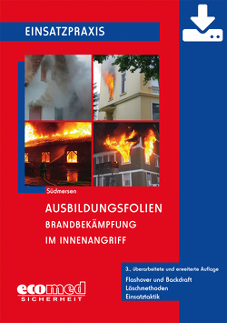 Ausbildungsfolien Brandbekämpfung im Innenangriff – Download von Südmersen,  Jan