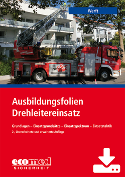 Ausbildungsfolien Drehleitereinsatz – Download von Werft,  Wolfgang