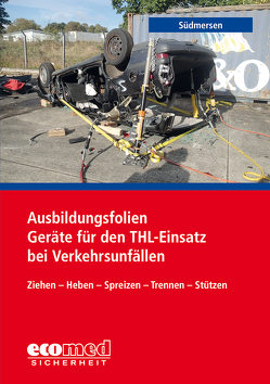 Ausbildungsfolien Geräte f.d.THL-Einsatz b.Verkehrsunfällen von Südmersen,  Jan