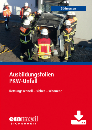 Ausbildungsfolien PKW-Unfall – Download von Südmersen,  Jan