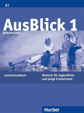 AusBlick 1 Brückenkurs von Fischer-Mitziviris,  Anni, Janke-Papanikolaou,  Sylvia