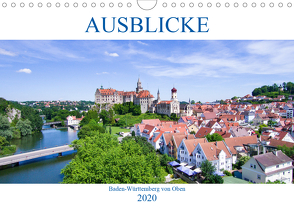 Ausblicke – Baden-Württemberg von Oben (Wandkalender 2020 DIN A4 quer) von Stoll,  Sascha