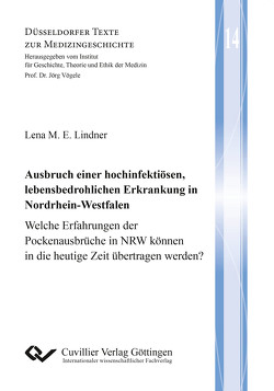 Ausbruch einer hochinfektiösen, lebensbedrohlichen Erkrankung in Nordrhein-Westfalen (Band 14) von Lindner,  Lena