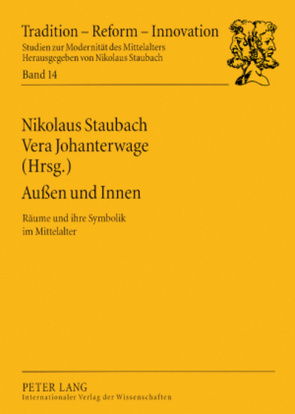 Außen und Innen von Johanterwage,  Vera, Staubach,  Nikolaus