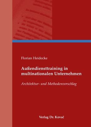 Außendiensttraining in multinationalen Unternehmen von Heidecke,  Florian