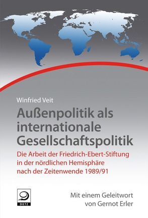 Außenpolitik als internationale Gesellschaftspolitik von Veit,  Winfried